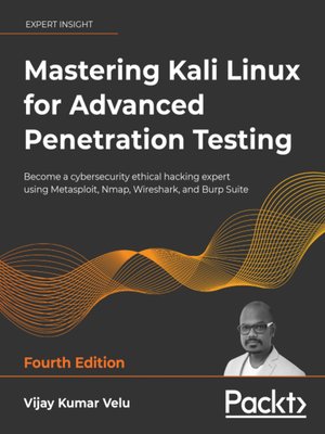 cover image of Mastering Kali Linux for Advanced Penetration Testing